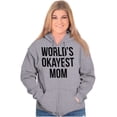 thumbnail image 4 of World's Okayest Mom Hilarious Mothers Zip Hoodie Sweatshirt Women Brisco Brands S, 4 of 6
