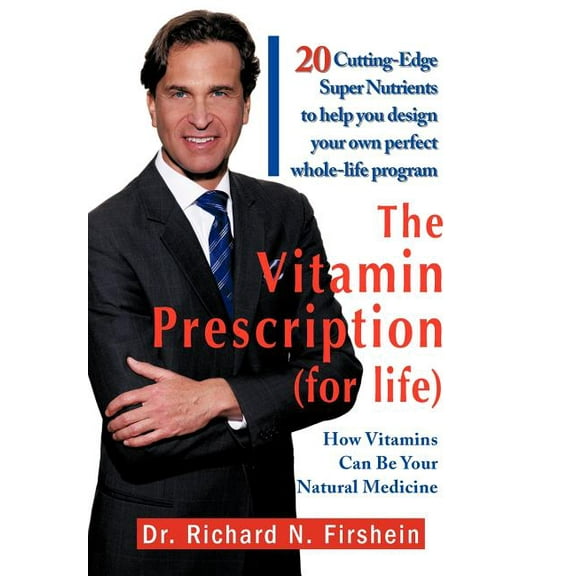 The Vitamin Prescription (for life) (Hardcover)