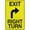Style1, variant on Exit Right Turn Sign 12 X 8 Inches Reflective Aluminum Metal Warning Signage With Symbol For Indoor Outdoor Use