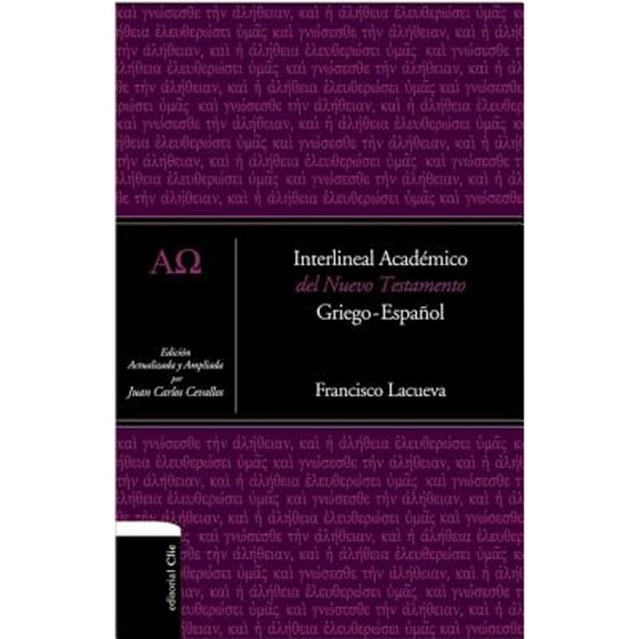 Pre-Owned Interlineal Acadmico del Nuevo Testamento: Griego-Espaol (Hardcover) by Francisco Lacueva, Cevallos Juan Carlos