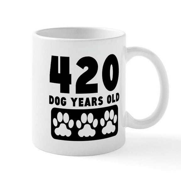 CafePress - 420 Dog Years Old Mugs - 11 oz Ceramic Mug - Novelty Coffee Tea Cup