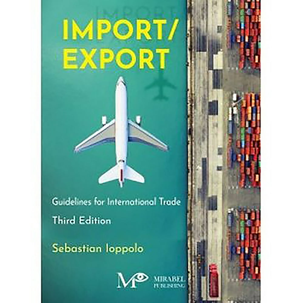 Import/Export Guidelines for International Trade (Edition 3