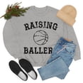 thumbnail image 6 of Raising Ballers Funny Basketball Shirt for Mom Dad Basketball Sweatshirt Grey Medium, 6 of 7