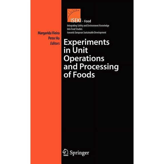 Integrating Food Science and Engineering Experiments in Unit Operations and Processing of Foods, Book 5, (Hardcover)