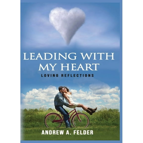 Leading With My Heart, (Paperback)