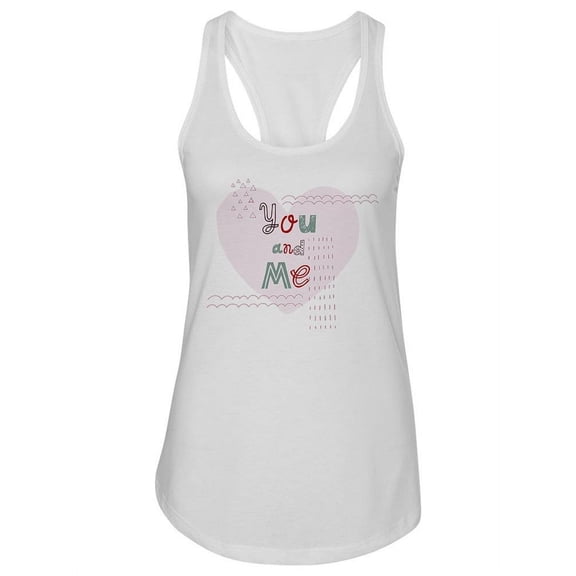 You And Me Cute Design Tank Women -Image by Shutterstock, Female Medium