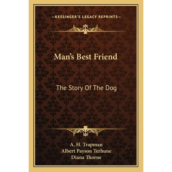 Man's Best Friend: The Story Of The Dog, (Paperback)