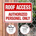 thumbnail image 4 of Roof Access Authorized Personnel Only In Red Letters Sign, 10x14 Aluminum, 4 of 8