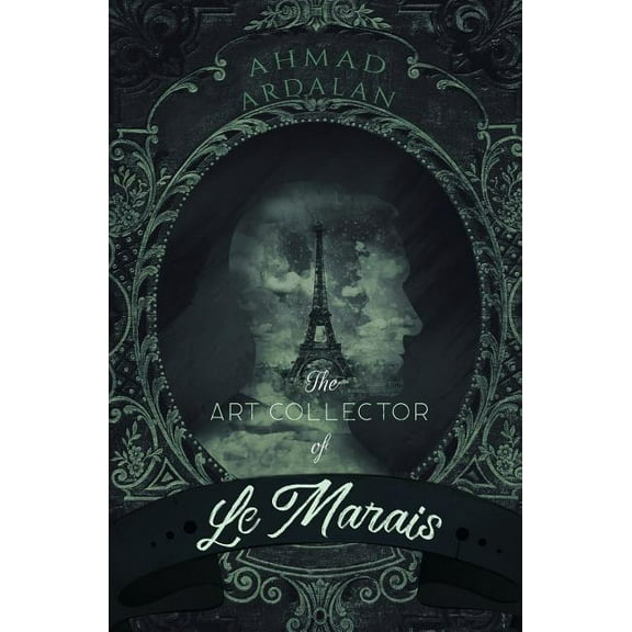 The Art Collector of Le Marais, (Paperback)