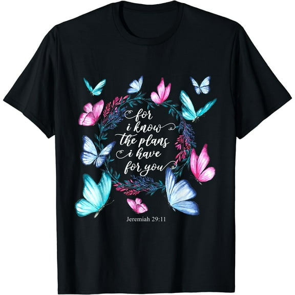 Watercolor Butterflies Bible Verse Jeremiah 29:11 Butterfly T-Shirt