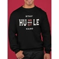 thumbnail image 2 of Stay Humble And Hustle Hard Sweatshirt Men -SPIdeals Designs, Male Medium, 2 of 4