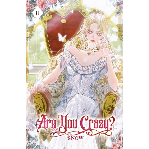 Are You Crazy? Are You Crazy?: Volume II (Light Novel), Book 2, (Paperback)