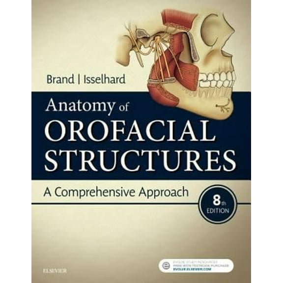Pre-Owned Anatomy of Orofacial Structures : A Comprehensive Approach (Paperback) 9780323480239