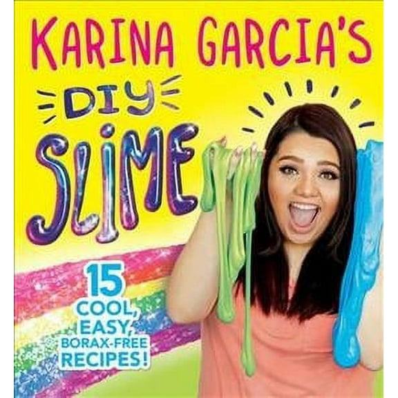 DIY Slime: Packed with cool, easy, make-at-home recipes! (Paperback) by Karina Garcia