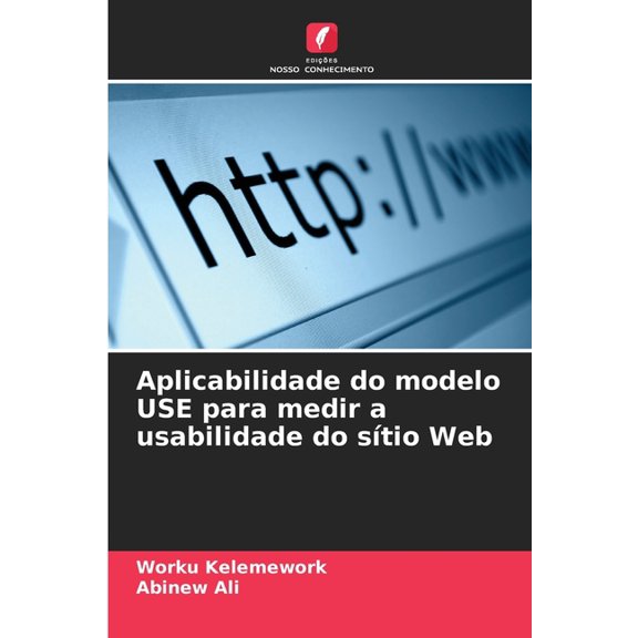 Aplicabilidade do modelo USE para medir a usabilidade do sÃÂtio Web, (Paperback)