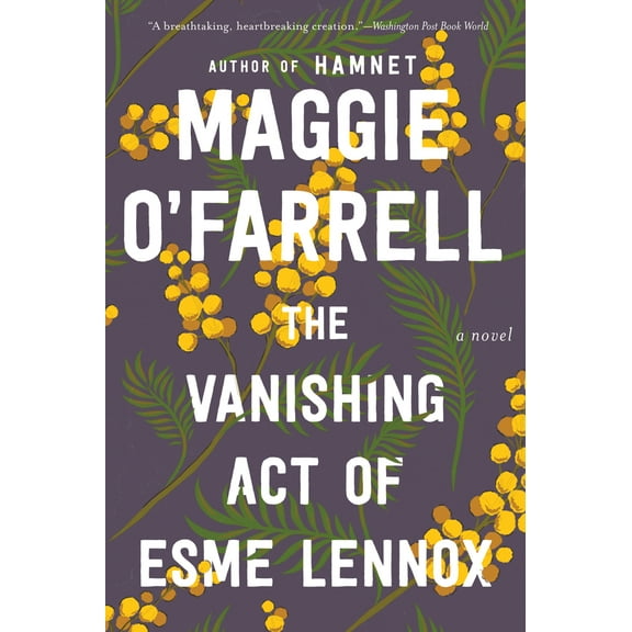 Pre-Owned The Vanishing Act of Esme Lennox (Paperback) 0156033674 9780156033671
