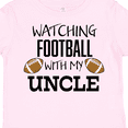 thumbnail image 4 of Inktastic Watching Football with My Uncle Boys or Girls Toddler T-Shirt, 4 of 5