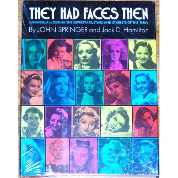 Pre-Owned They Had Faces Then: super stars, stars and starlets of the 1930's (Hardcover) 0806503009 9780806503004