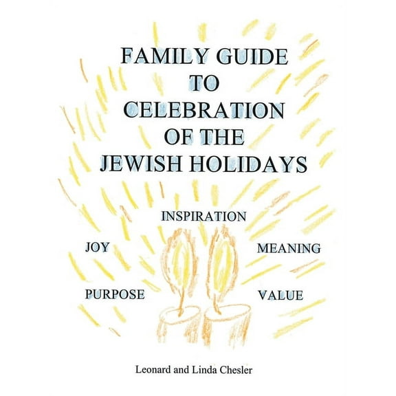 Family Guide to Celebration of the Jewish Holidays, (Paperback)