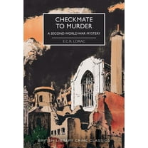 British Library Crime Classics: Checkmate to Murder: A Second World War Mystery (Paperback)