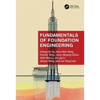 Fundamentals of Foundation Engineering, (Paperback)