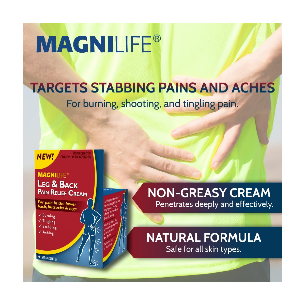 MagniLife Leg & Back Pain Relief Cream, for Fast Relief of Lower Back, Buttocks & Leg Pain, 4 oz