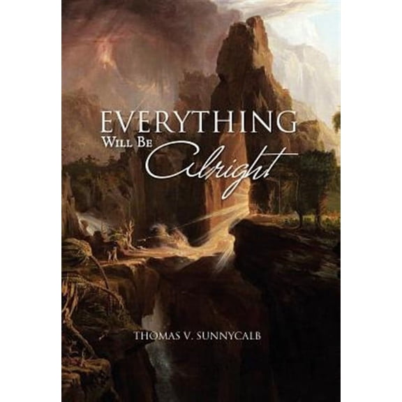 Everything Will Be Alright