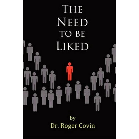 The Need to be Liked (Paperback)