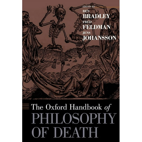 Oxford Handbooks Oxford Handbook of Philosophy of Death, (Hardcover)