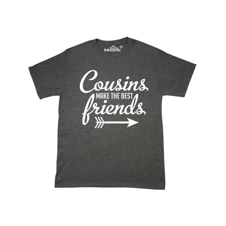 Cousins Make The Best Friends with Arrow T-Shirt