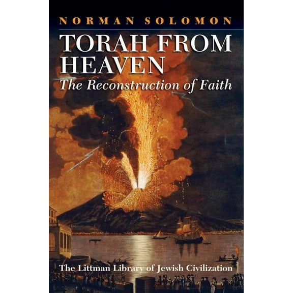 Littman Library of Jewish Civilization Torah from Heaven: The Reconstruction of Faith, (Hardcover)