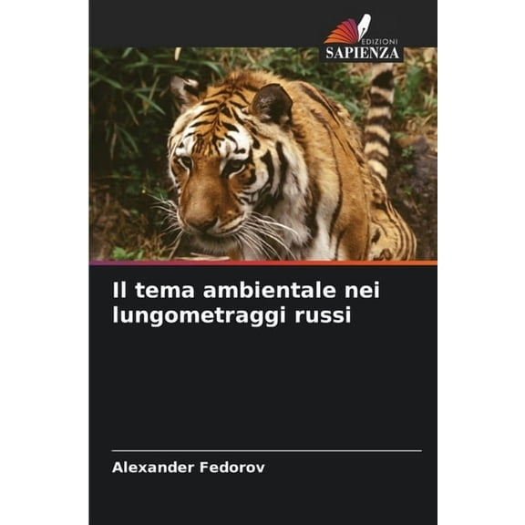 Il tema ambientale nei lungometraggi russi, (Paperback)