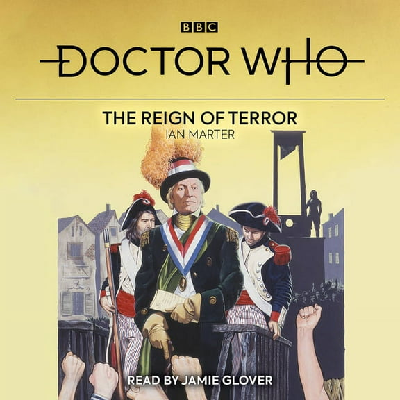 Doctor Who: The Reign of Terror : 1st Doctor Novelisation (CD-Audio)