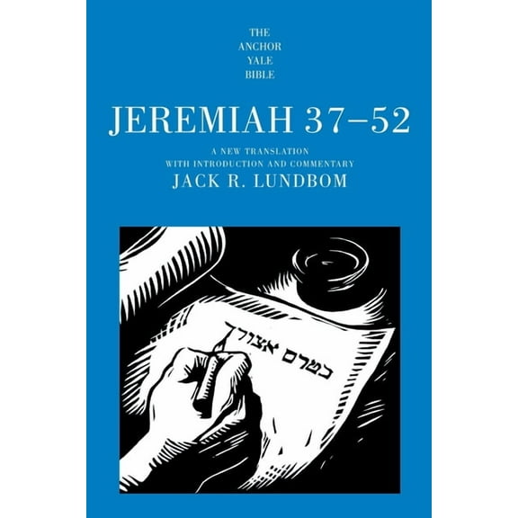 Anchor Yale Bible Commentaries Jeremiah 37-52, (Paperback)