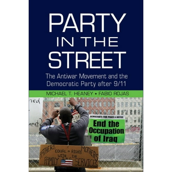 Cambridge Studies in Contentious Politic Party in the Street, (Hardcover)