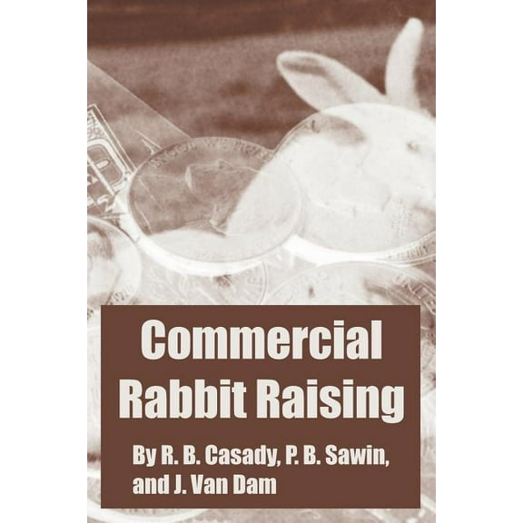 Commercial Rabbit Raising (Paperback)