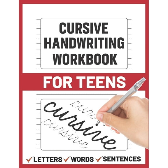 Cursive Handwriting Workbook for Teens: cursive handwriting practice paper for young, learning how to write, (Paperback)