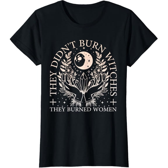 Witchy Halloween They Didn't Burn Witches They Burned Women T-ShirtMen and women, White Black T-shirt, size: Extra large S-2115XL