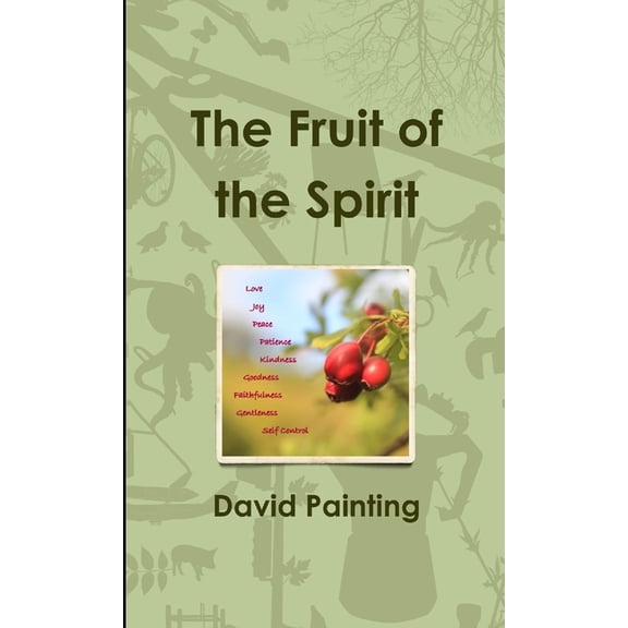 The Fruit of the Spirit, (Paperback)