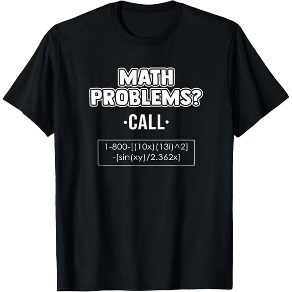 Exquisite and comfortable-Dear Algebra Stop Asking Me To Find Your X - Maths Joke T-Shirt