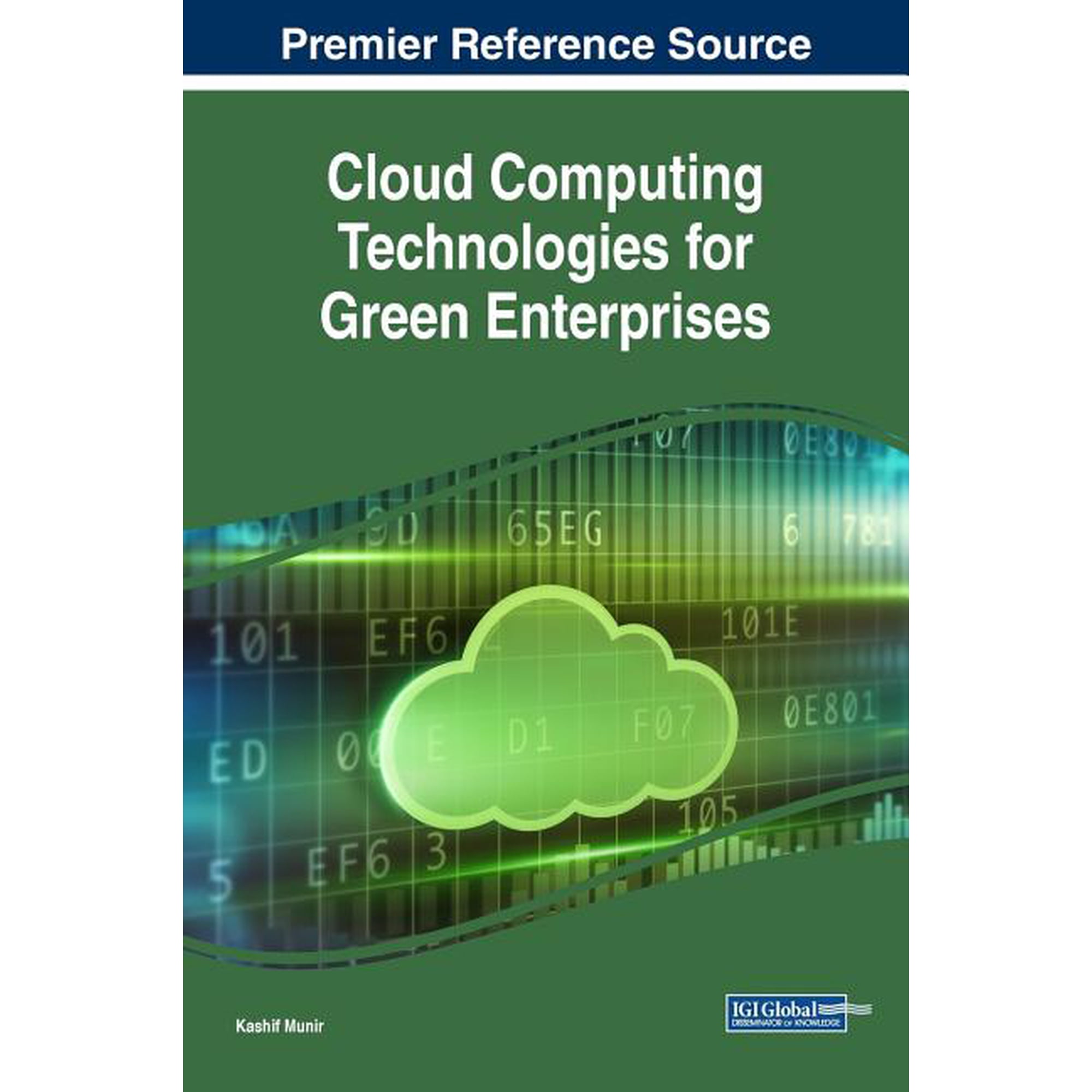 Cloud Computing Technologies for Green Enterprises, (Hardcover)