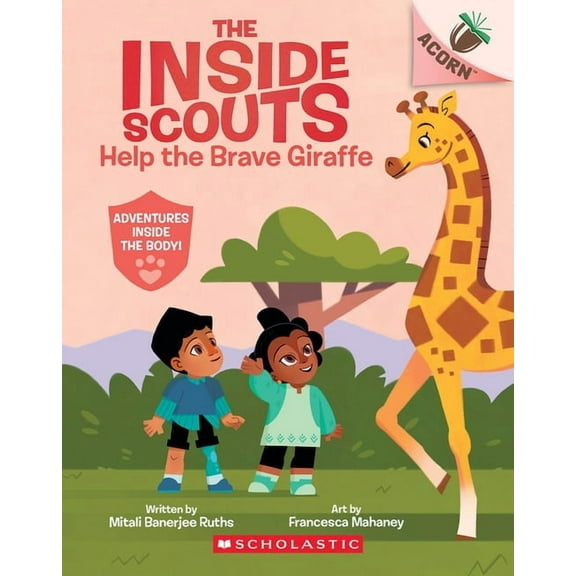 The Inside Scouts Help the Brave Giraffe: An Acorn Book (the Inside Scouts #2): Volume 2, (Paperback)