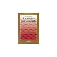 thumbnail image 1 of La moral por acuerdo Gedisa 9788474325348, 1 of 2