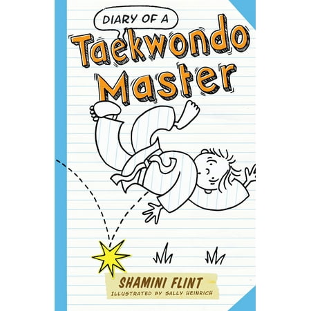 Diary of a Taekwondo Master (Paperback) (The Best Taekwondo Fighter)