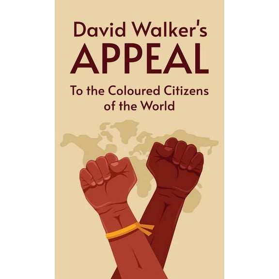 David Walker's Appeal Hardcover, (Hardcover)