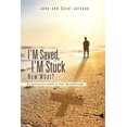 thumbnail image 2 of I'm Saved, I'm Stuck Now What?, 2 of 2