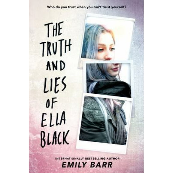 Pre-Owned The Truth and Lies of Ella Black (Hardcover) 0399547045 9780399547041