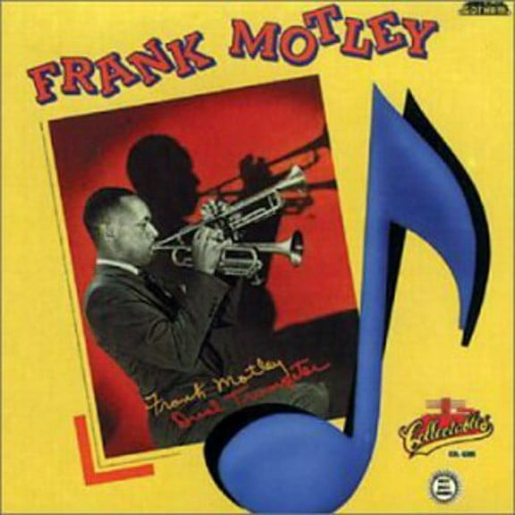 Frank Motley - Dual Trumpeter - Music & Performance - CD