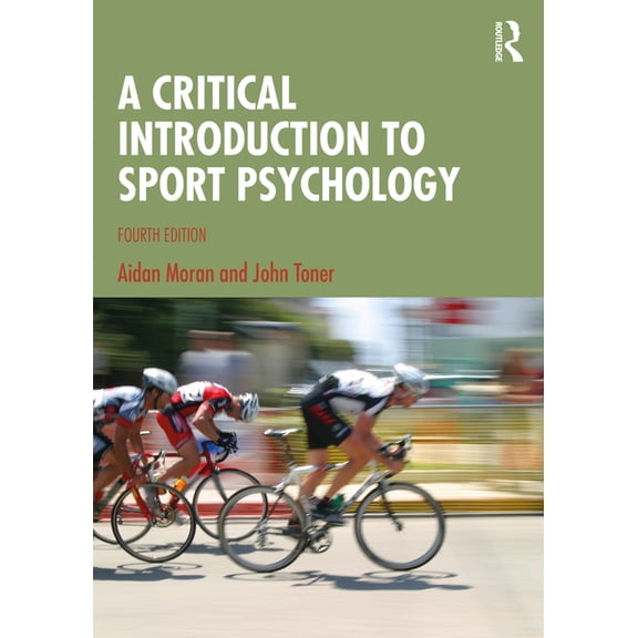 A Critical Introduction to Sport Psychology, (Paperback)