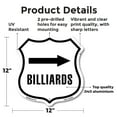 thumbnail image 2 of Billiards Right 12 inch X 12 inch Shield-Shaped Rust-Free Aluminum Metal Sign Weather Resistant Made in the USA, 2 of 6